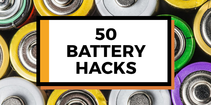 50 Battery Hacks